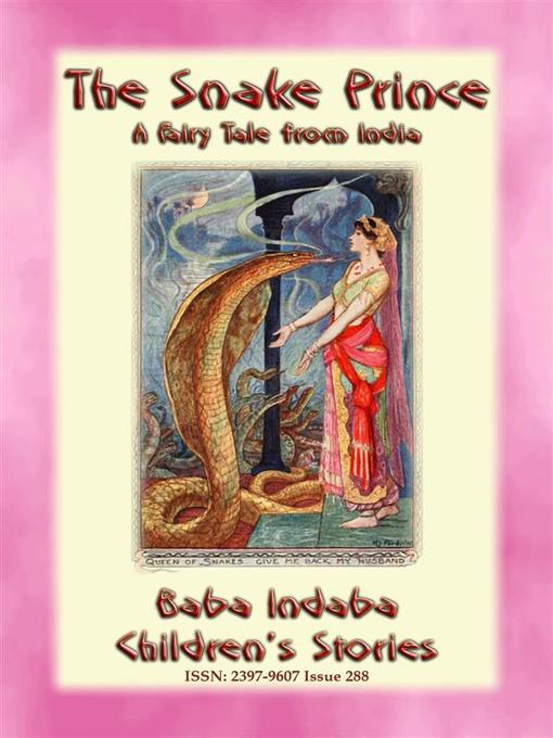 Title details for THE SNAKE PRINCE--A Fairy Tale from India by Anon E. Mouse - Wait list